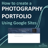 Photography Portfolios with Google Sites – High School
