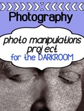 Photography Project Darkroom Manipulations
