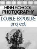 Photography Project for High School - DOUBLE EXPOSURE PHOTOS