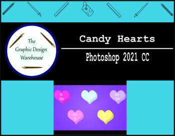 Photoshop Cc - Valentine's Day Activity   Candy Hearts (guided Practice)