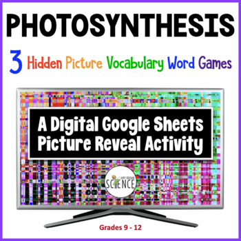 Preview of Photosynthesis 3 Google Sheets Hidden Picture Games