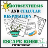 Photosynthesis & Cellular Respiration ESCAPE ROOM