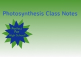 Photosynthesis Class Notes