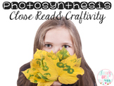 Photosynthesis Craftivity {CLOSE Read & Writing}