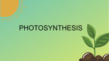 Preview of Photosynthesis Notes - Slides