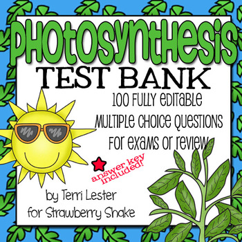 Preview of Photosynthesis Test Bank:100 Editable Multiple Choice Questions for Biology