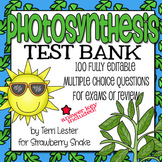 Photosynthesis Test Bank:100 Editable Multiple Choice Ques