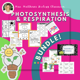 Photosynthesis and Cellular Respiration (Biology Unit 6) -