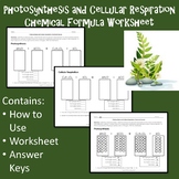 Photosynthesis and Cellular Respiration Chemical Formula Worksheet