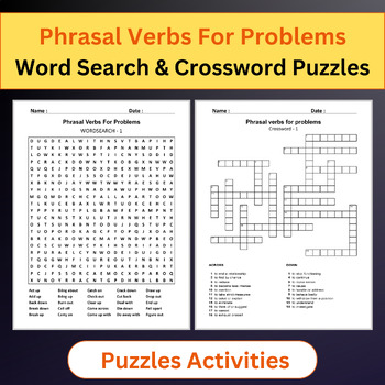 Preview of Phrasal Verbs For Problems | Word Search & Crossword Puzzles Activities