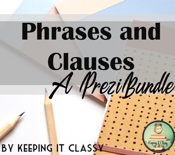 Preview of Phrases and Clauses--A Prezi Bundle