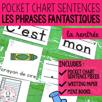 Preview of Phrases fantastiques - La rentrée (FRENCH Back to School Pocket Chart Sentences)