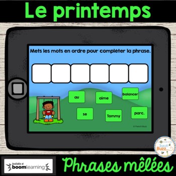 Preview of Phrases mêlées - Printemps - Boom cards - French Spring