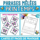 French Spring Scrambled Sentences  -  LE PRINTEMPS  - Phra