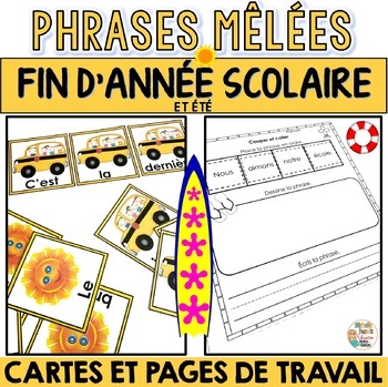 Phrases Melees Theme Fin De L Annee Scolaire Et L Ete Tpt