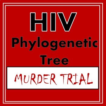 Preview of Phylogenetic Tree Cladogram Worksheet Genetic Taxonomy HIV Murder Activity