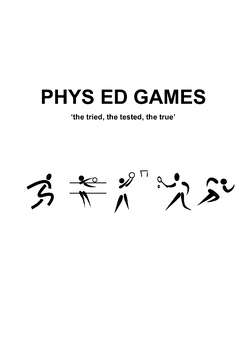 Preview of Phys. Ed. Games - 'the tried, the tested, the true' A MUST HAVE RESOURCE