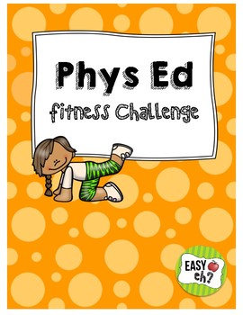 Preview of Phys Ed (PE) Fitness Challenge Unit Plan