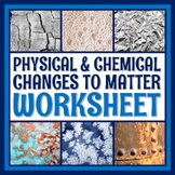 Physical Changes and Chemical Reactions Worksheet