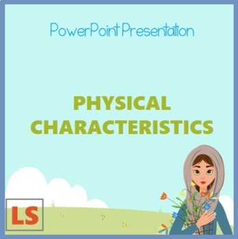 Preview of Physical Characteristics - Powerpoint Presentation - Quiz - Distance Learning