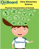 Physical Characteristics of Animals-Interactive Lesson