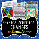 Physical and Chemical Changes Activity Bundle | Notes, Lab