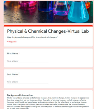 Preview of Physical & Chemical Changes-Virtual Lab- Google Form