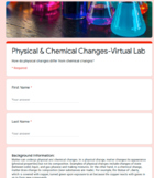 Physical & Chemical Changes-Virtual Lab- Google Form