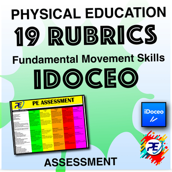 Preview of Physical Education Assessment Rubrics ( 19 Fundamental Movement Skills )