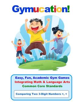 Preview of Physical Education Common Core – Comparing Two 3-Digit Numbers – Gymucation!