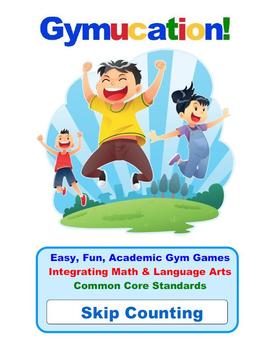 Preview of Physical Education Common Core – Skip Counting – Gymucation!
