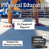 Physical Education Distance Learning Workout - Legs & Core