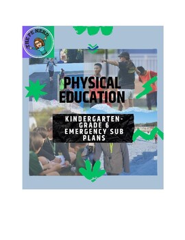 Preview of Physical Education Emergency Sub Plans Kindergarten-Grade 6