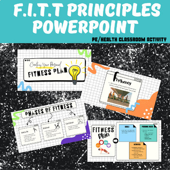 Preview of Physical Education: FITT Principles PowerPoint