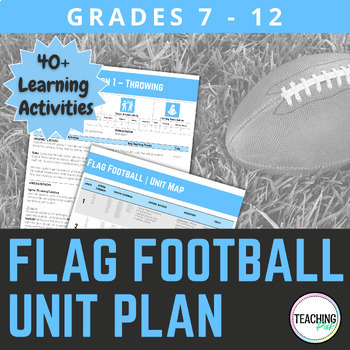 Preview of Physical Education Flag Football Unit and Lesson Plans Grades 7 - 12 | BONUSES