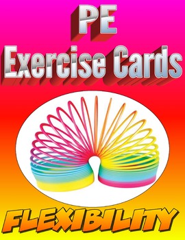 Preview of Physical Education Flexibility Exercise Cards