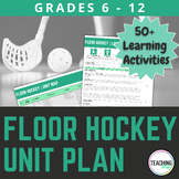 Physical Education Floor Hockey Unit and Lesson Plans | Gr