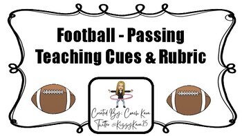 Preview of Physical Education - Football Passing Teaching Cues & Rubric (PE & APE)