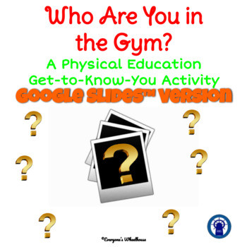 Preview of Physical Education Get-to-Know-You "All About Me" Activity for Google Slides™