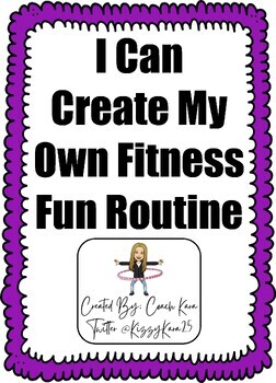 Preview of Physical Education - I Can Create My Own Fitness Fun Routine Cards & Lesson Plan