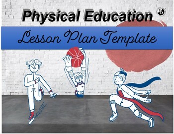 Preview of Physical Education Inquiry based IB PYP Lesson Plan Template