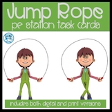 Elementary PE Activity: Jump Rope Task Cards (Print & Digi