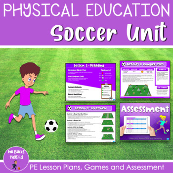 Preview of Physical Education Lesson Plans - Soccer Unit