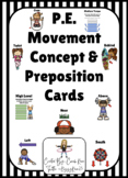Physical Education - Movement Concept & Preposition Cards 
