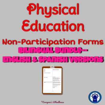 Preview of Physical Education Non-Participation Form Templates Bilingual Bundle