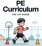 Physical Education PE Curriculum | 32 Weeks | First Grade 