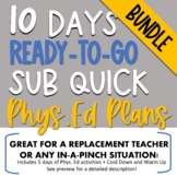 Physical Education Ready-to-Go Sub (or Quick) Plans
