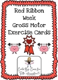 Physical Education - Red Ribbon Week - Gross Motor Exercis