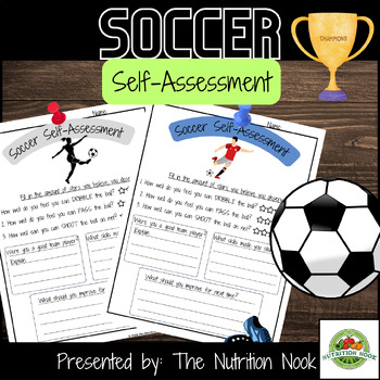 Preview of Physical Education: Soccer Self Assessment for Grades 3 to 6