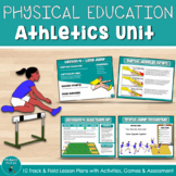 Physical Education - Track and Field Unit - Athletics Less